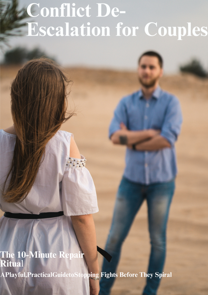 Conflict De-Escalation for Couples: The 10-Minute Repair Ritual