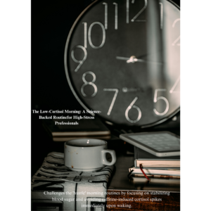 The Low-Cortisol Morning